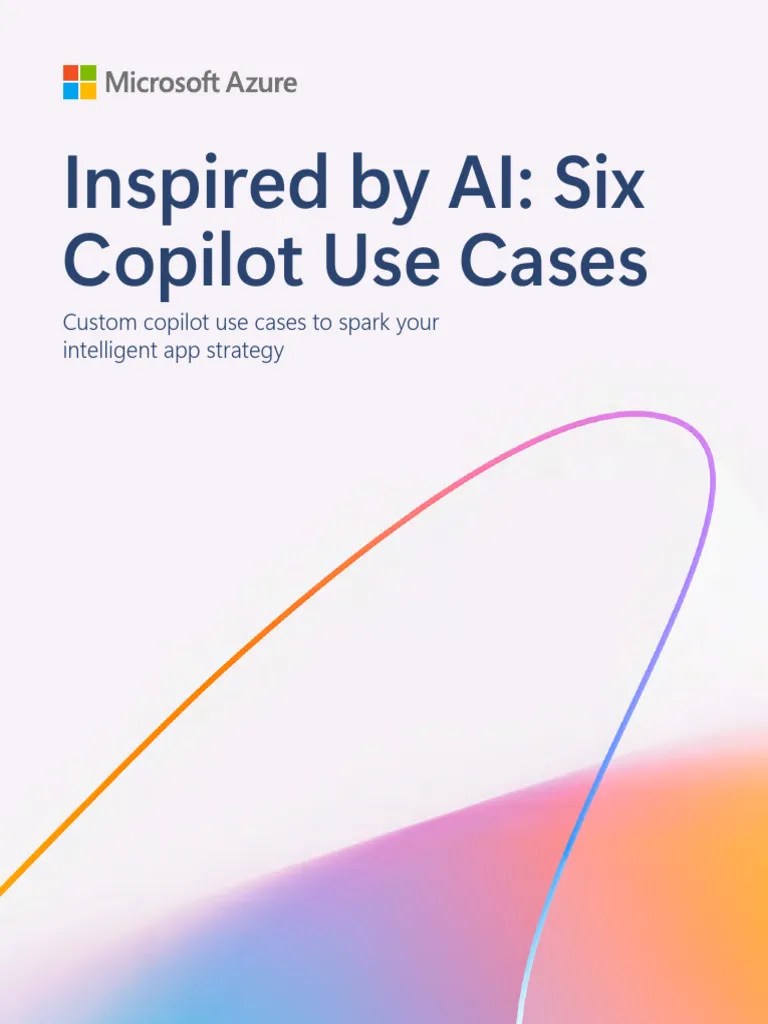Inspired By AI 6 Copilot Use Cases | PDF