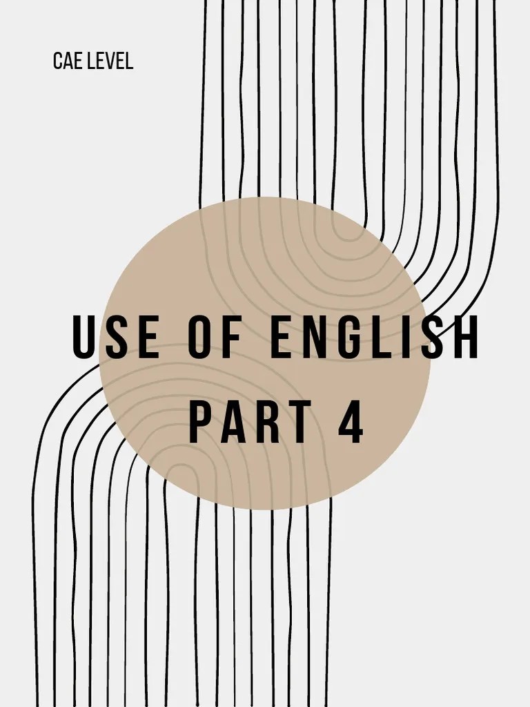 USE OF ENGLISH PART 4 CAE | PDF