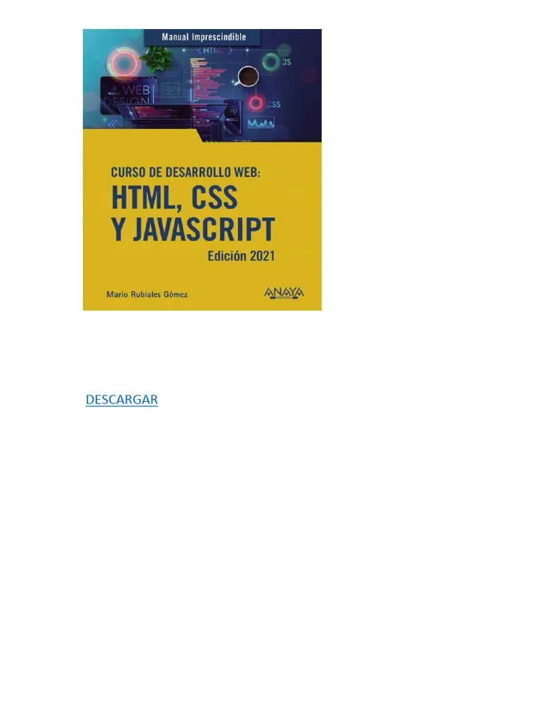 Curso De Desarrollo Web Html Css Y Javascript Ed 2021 Manual