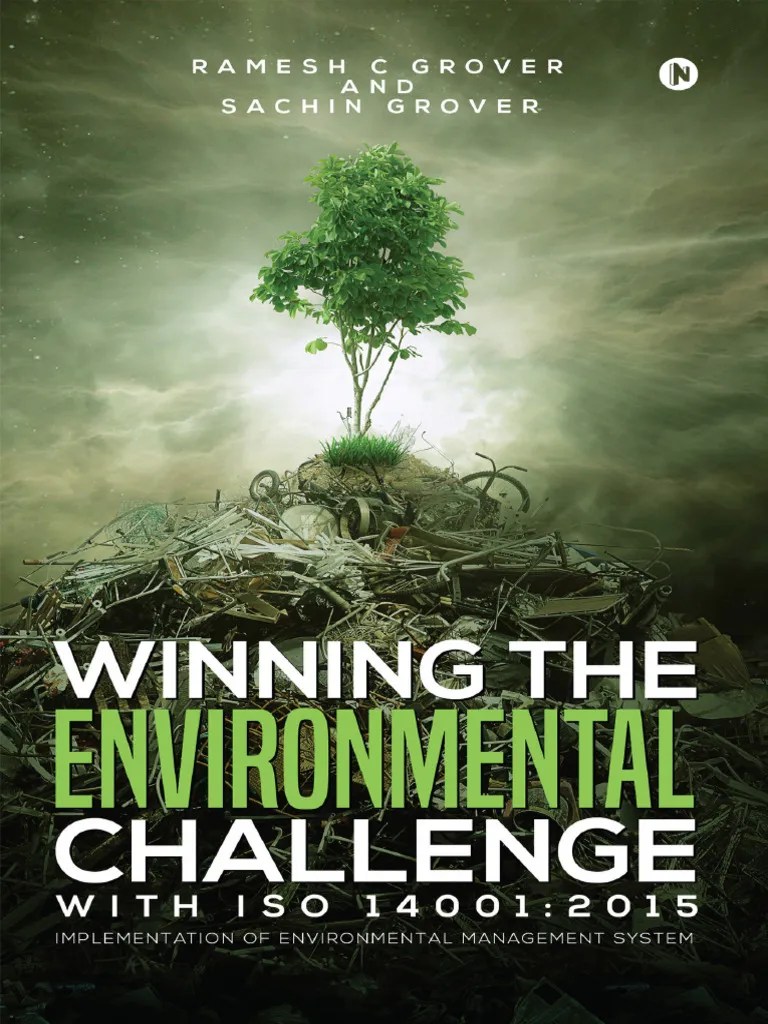 Winning The Environmental Challenge With ISO 140012015 Implementation ...