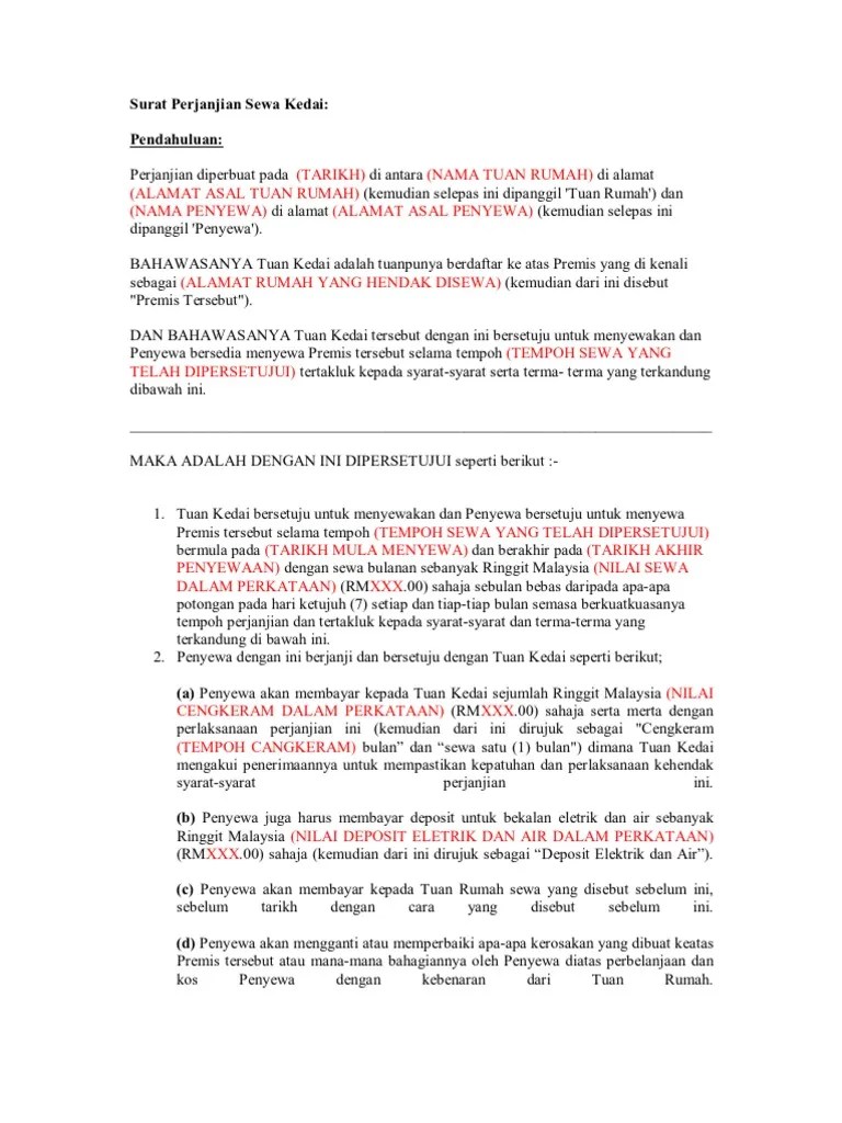 Berbeda dengan perjanjian yang dibuat secara tertulis, dimana sudah jelas tertulis mengenai peran dan tanggung jawab dari kedua belah pihak. Surat Perjanjian Sewa Kedai