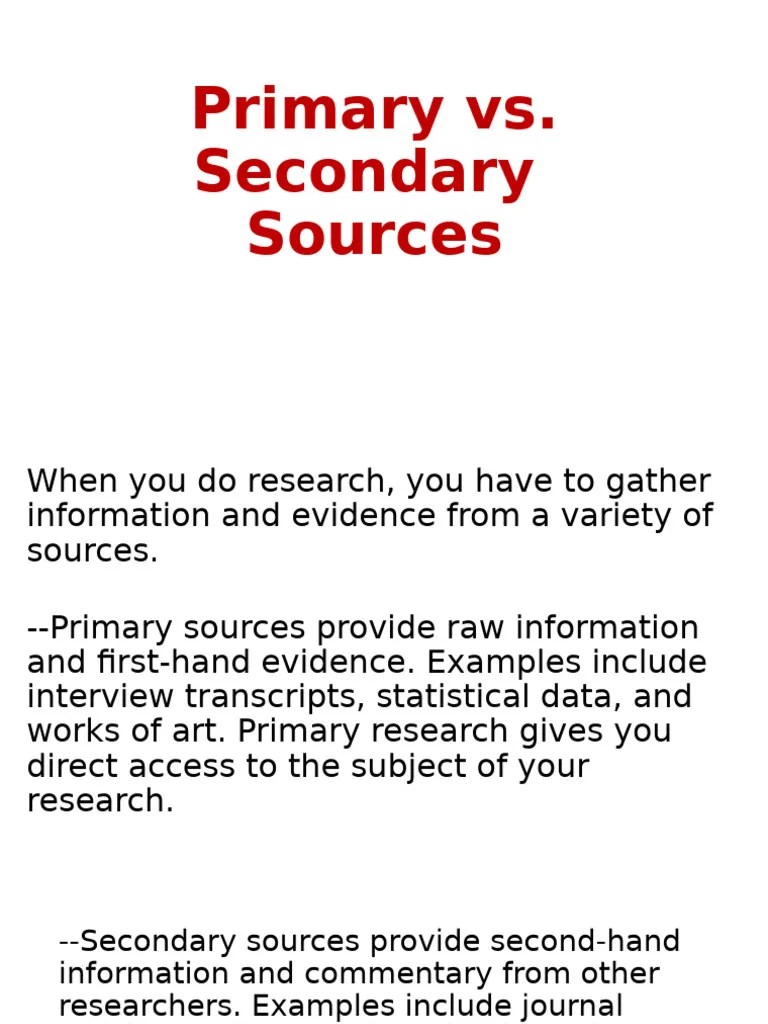 Primary VS Secondary Sources | PDF | Primary Sources | Essays