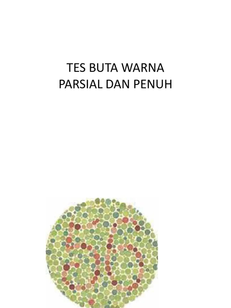 Maybe you would like to learn more about one of these? Tes Buta Warna Pdf