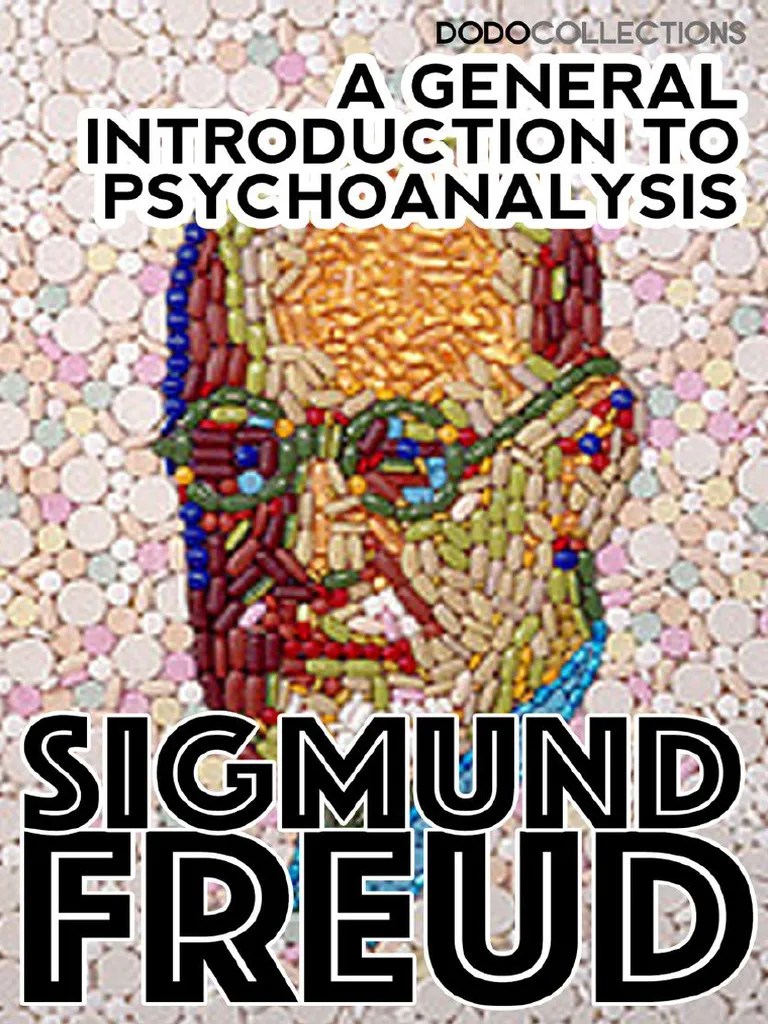 A General Introduction To Psychoanalysis - Sigmund Freud | PDF ...