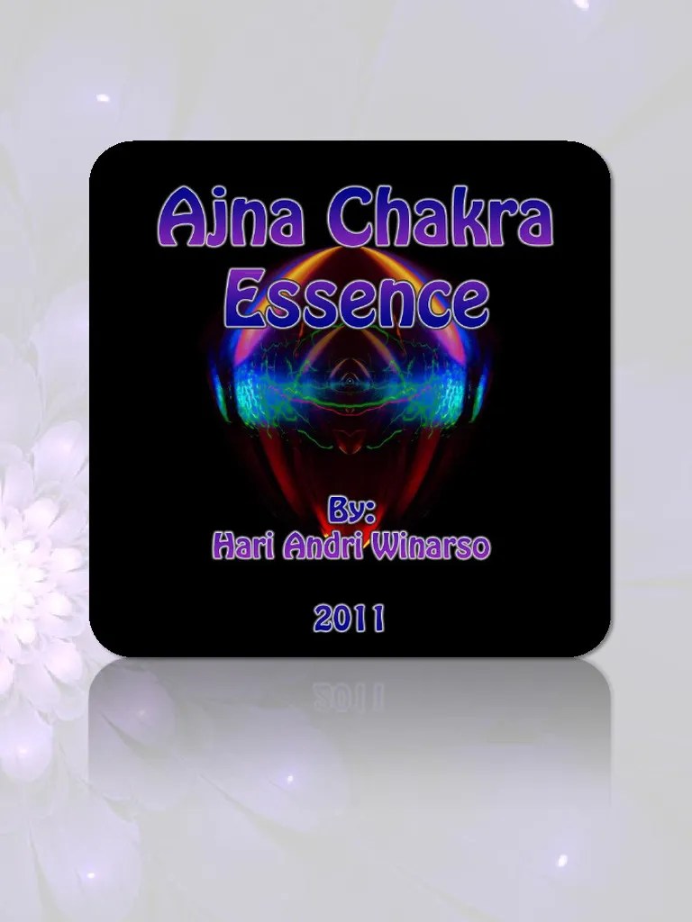Ajna Chakra Essence | PDF | Chakra | Spirituality