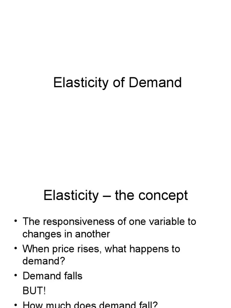 Elasticity Of Demand | PDF | Price Elasticity Of Demand | Demand