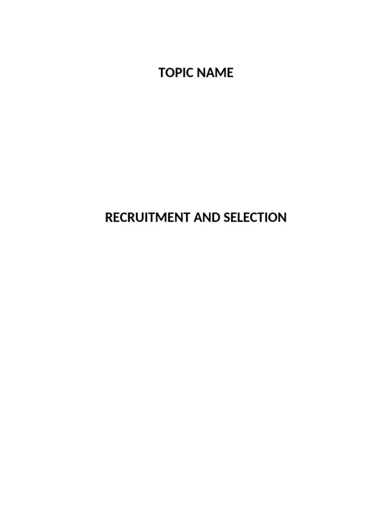 Recruitment And Selection | PDF | Recruitment | Employment