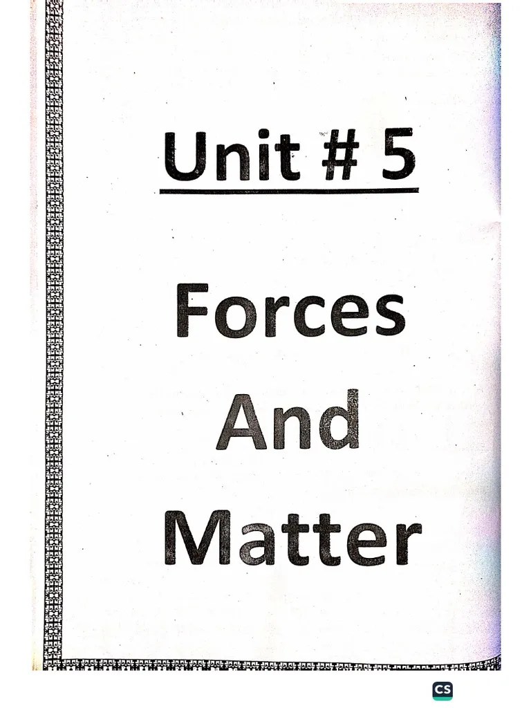 Class 9 Unit #5 Force & Matter | PDF