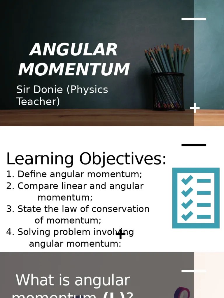 Angular Momentum | PDF | Rotation Around A Fixed Axis | Angular Momentum