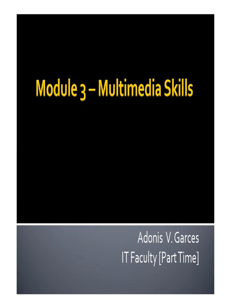 Module 3 - Multimedia Skills | PDF | Multimedia | World Wide Web