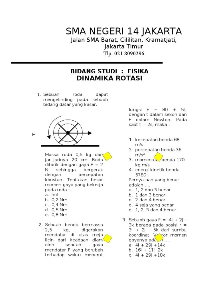 Besar f = 25 n bekerja tegak lurus batang berjarak . Soal Soal Dinamika Rotasi Pdf