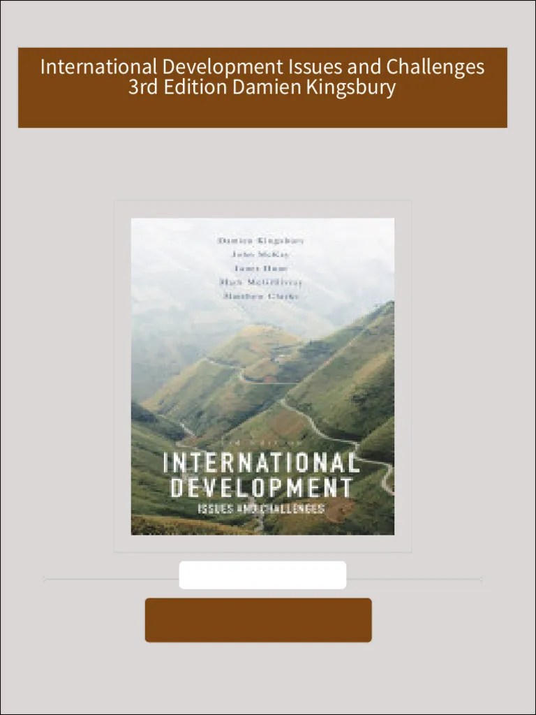 Get International Development Issues And Challenges 3rd Edition Damien Kingsbury PDF Ebook With ...