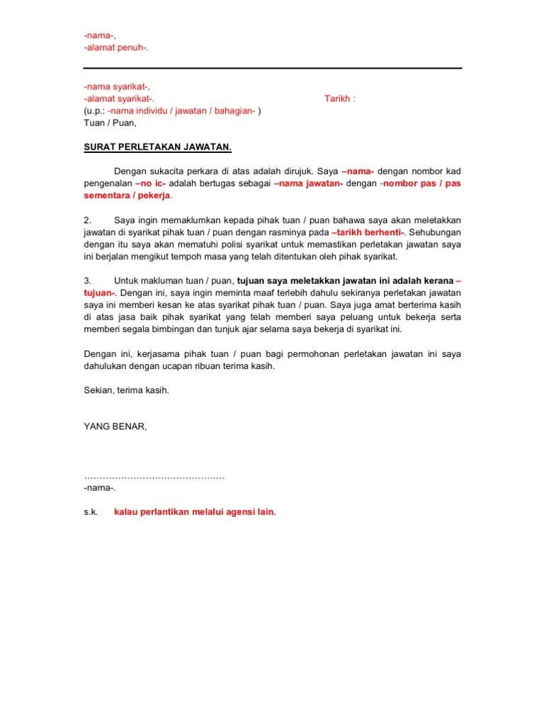 Fatah telah terbaca iklan dalam akhbar tentang beberapa buah buku cerita terbitan syarikat tuan. Contoh Surat Perletakan Jawatan