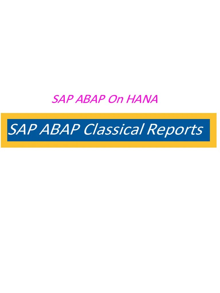 SAP ABAP Classical Reports Guide | PDF | Computer Program | Programming