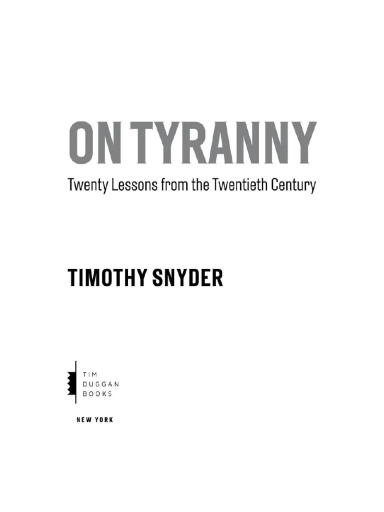 Timothy Snyder On Tyranny Selections Pdf
