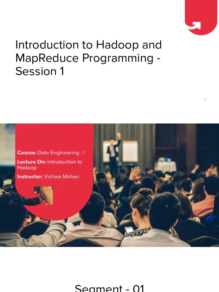 Session+1+-+Introduction+to+Hadoop | PDF | Apache Hadoop | Map Reduce