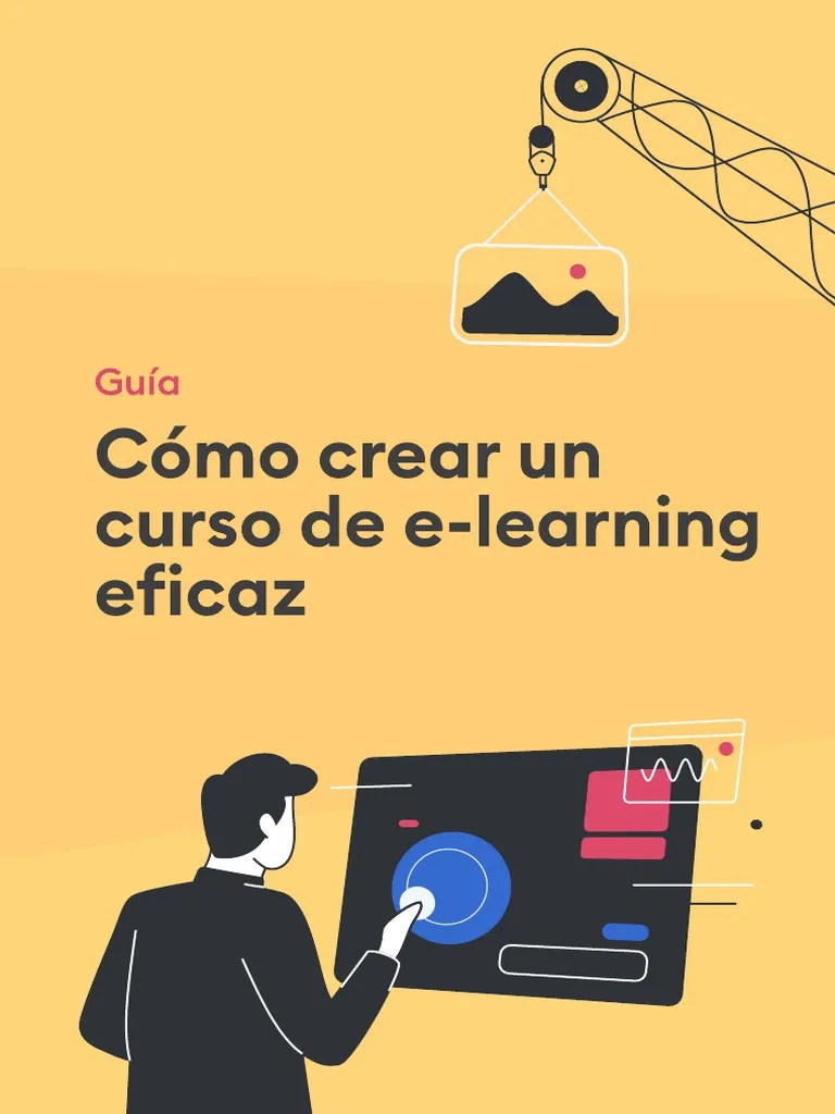 Descarga La Guía Gratuita - Cómo Crear Un Curso De E-Learning Eficaz ...