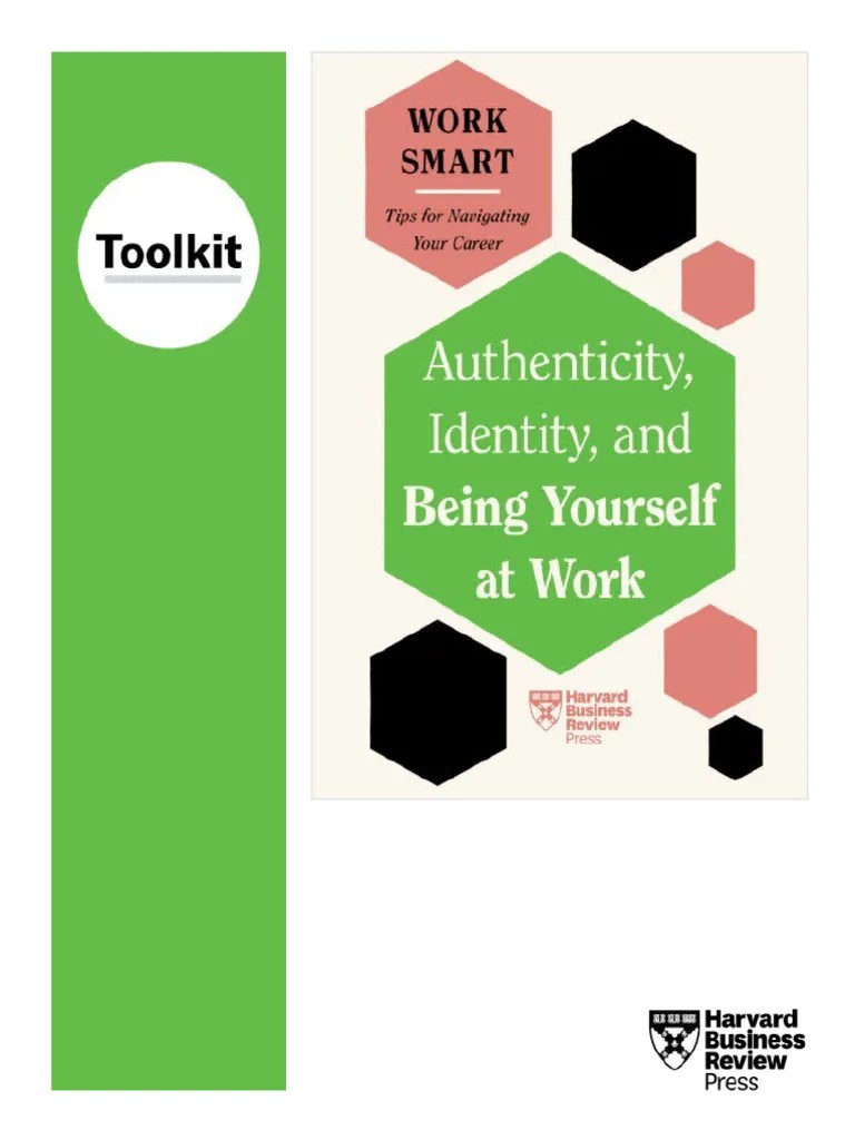 Authenticity, Identity, And Being Yourself At Work_Toolkit | PDF ...