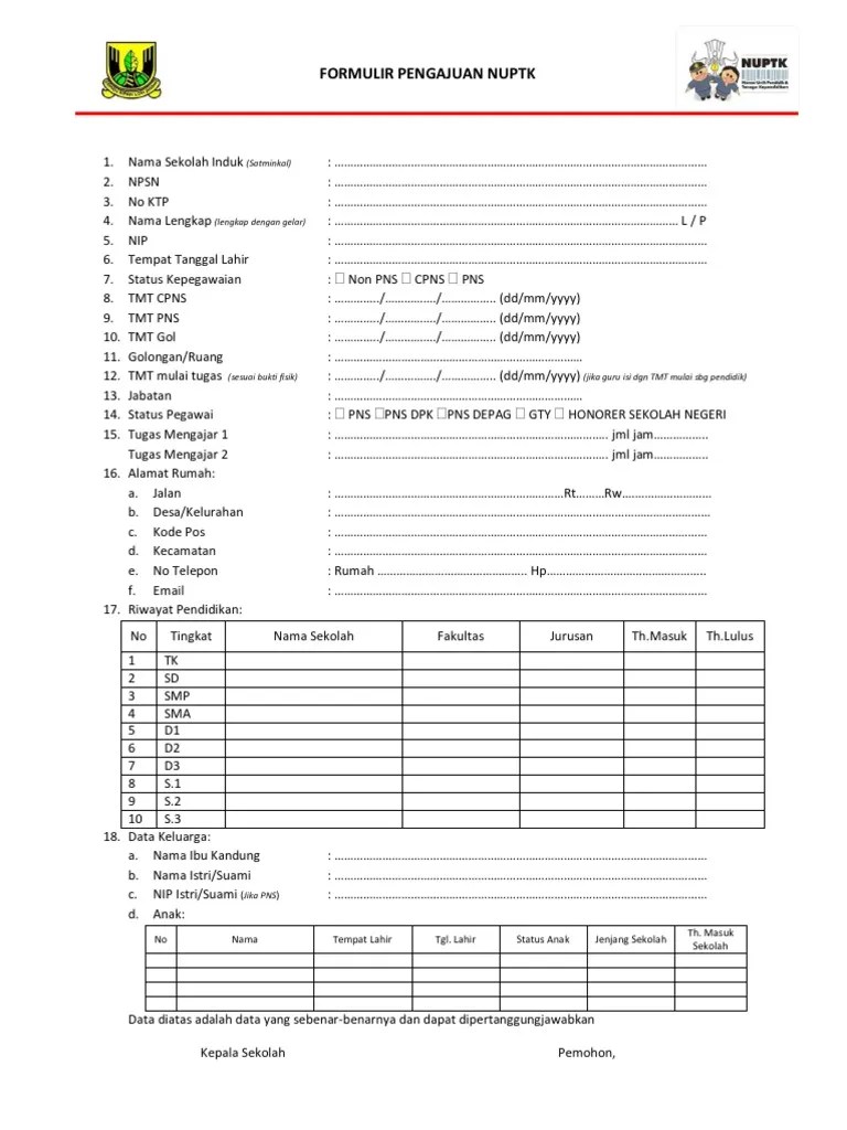 Pengajuan nuptk diperuntukan bagi guru, kepala sekolah dan . Formulir Pengajuan Nuptk Pdf
