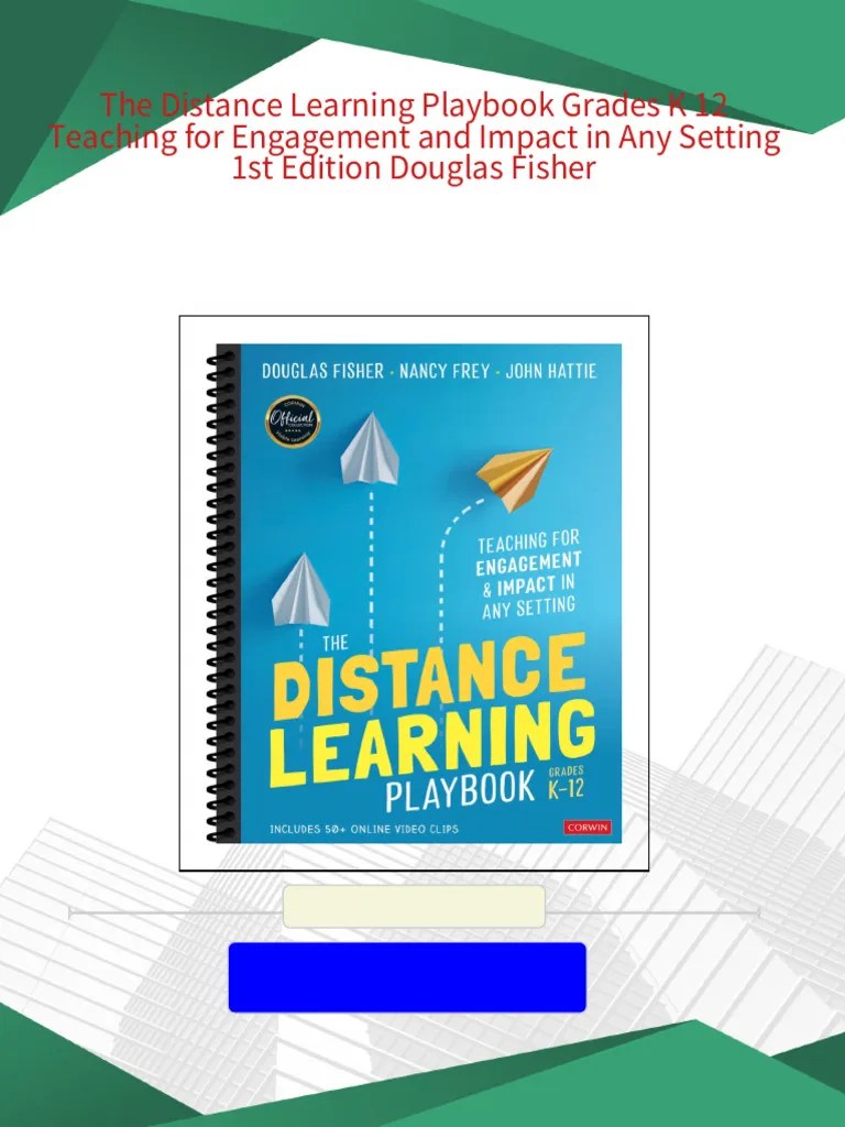 The Distance Learning Playbook Grades K 12 Teaching For Engagement And ...