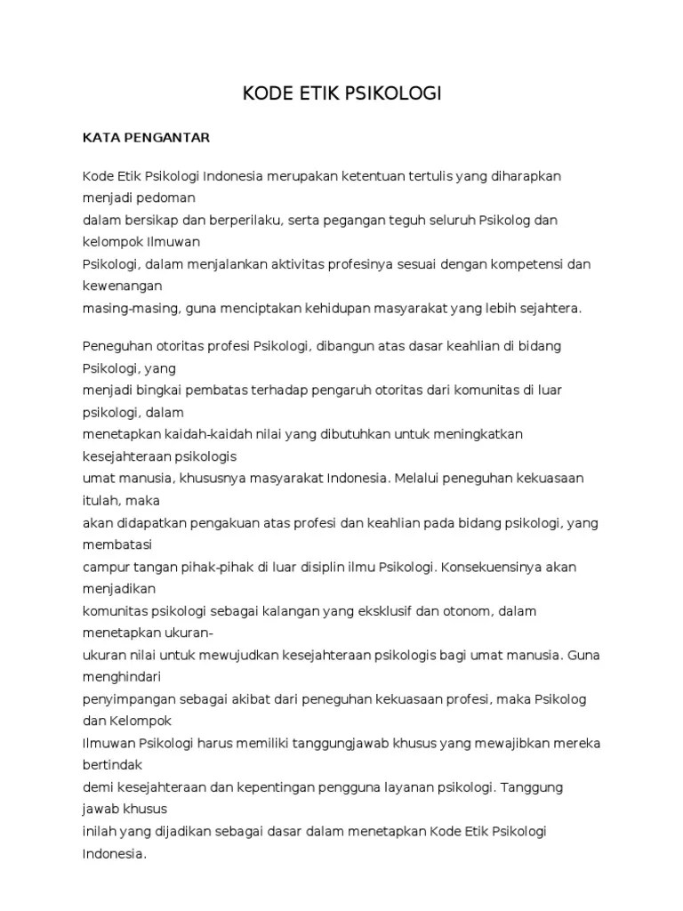 Solusi untuk kasus pelanggaran etika dalam bisnis khususnya etika periklanan yang dilakukan oleh pt gudang garam (tbk), yakni dipasal 57 menyebut lembaga. Contoh Kasus Pelanggaran Kode Etik Psikologi Forensik