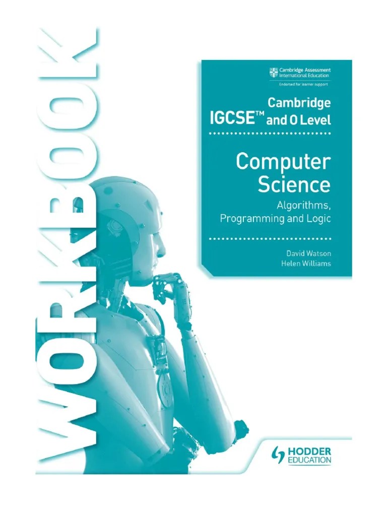 Cambridge IGCSE Computer Science 2nd Edition Workbook 2 (Algorithms ...