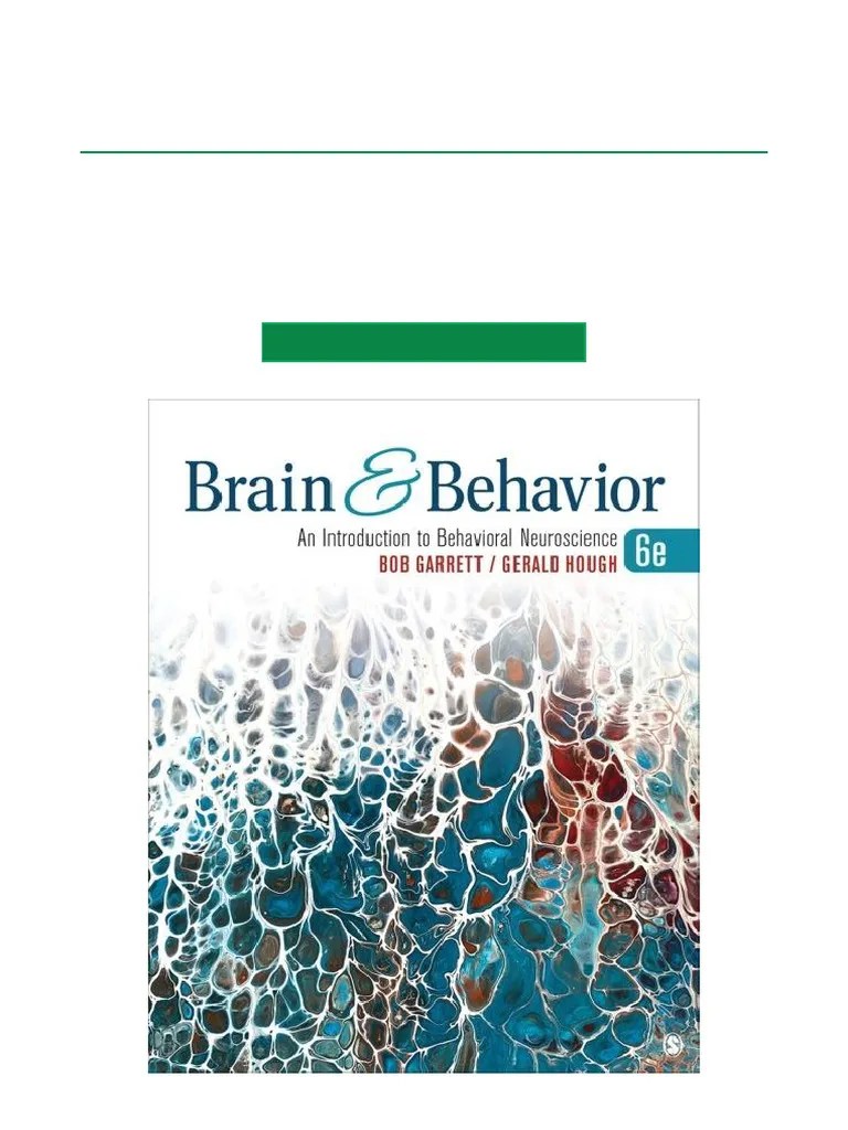 Brain & Behavior An Introduction To Behavioral Neuroscience 6th Edition ...
