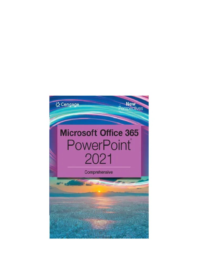Microsoft 365 & PowerPoint 2021: Comprehensive 1st Edition - EBook PDF ...