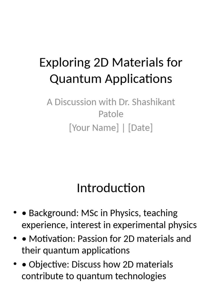 2D Materials Quantum Applications Presentation | PDF | Graphene | Materials Science