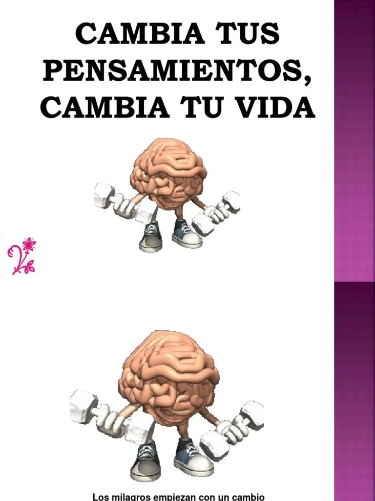 Cambia Tus Pensamientos Cambia Tu Vida | PDF