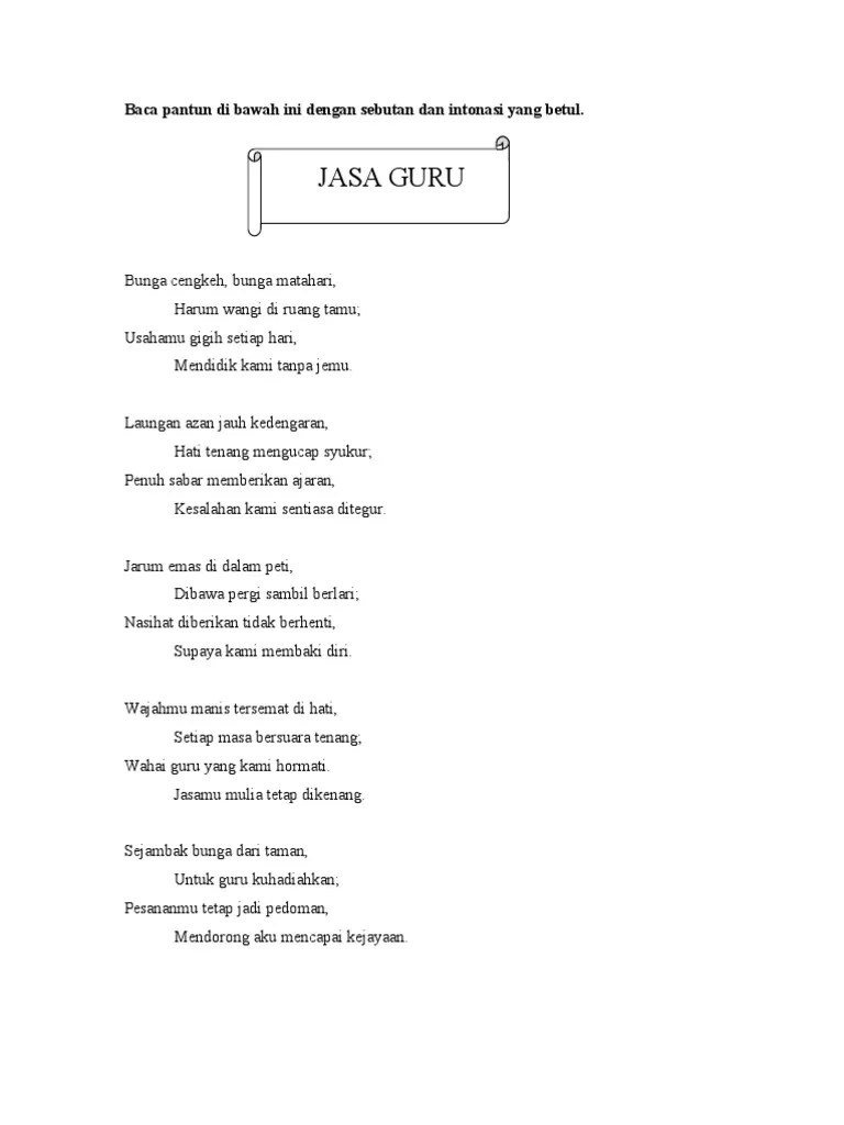 Tanam tebu tidaklah payah, bila tumbuh pastinya suka; Pantun Jasa Guru Pdf