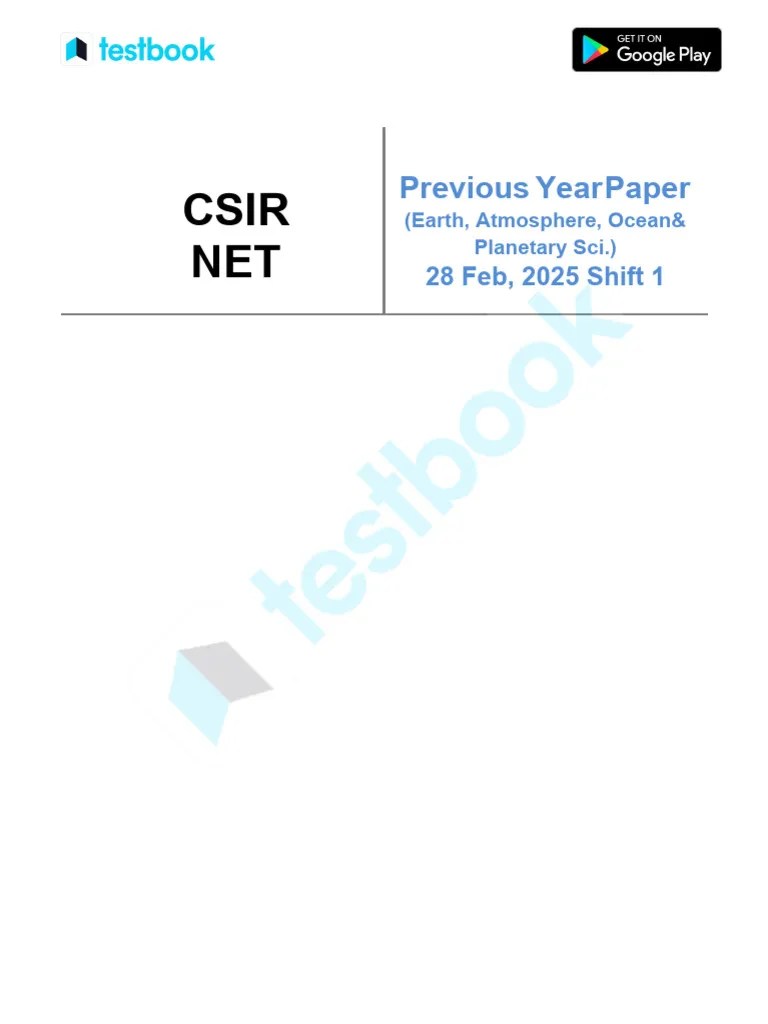 CSIR NET (Earth Atmospheric Ocean & Planetary Sciences) Official Paper (Held On - 28 Feb, 2025 ...