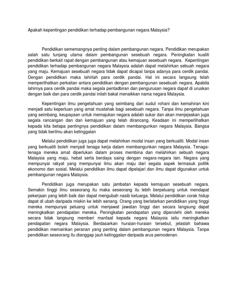Contoh karangan tanggungjawab masyarakat menjaga kemudahan awam agar elok dan sempurna. Apakah Kepentingan Pendidikan Terhadap Pembangunan Negara Malaysia