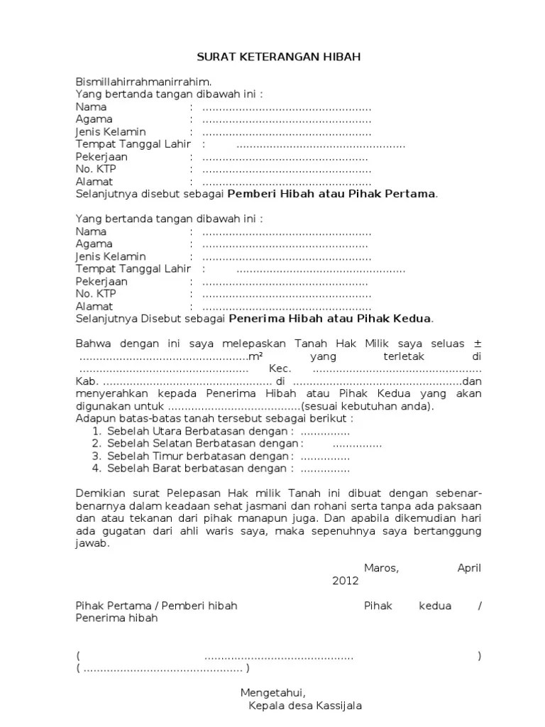 Contohnya untuk tanggungan biaya ketika ingin melakukan balik nama, pajak, iuran dan biaya lahan lainnya. Contoh Format Surat Hibah Pdf