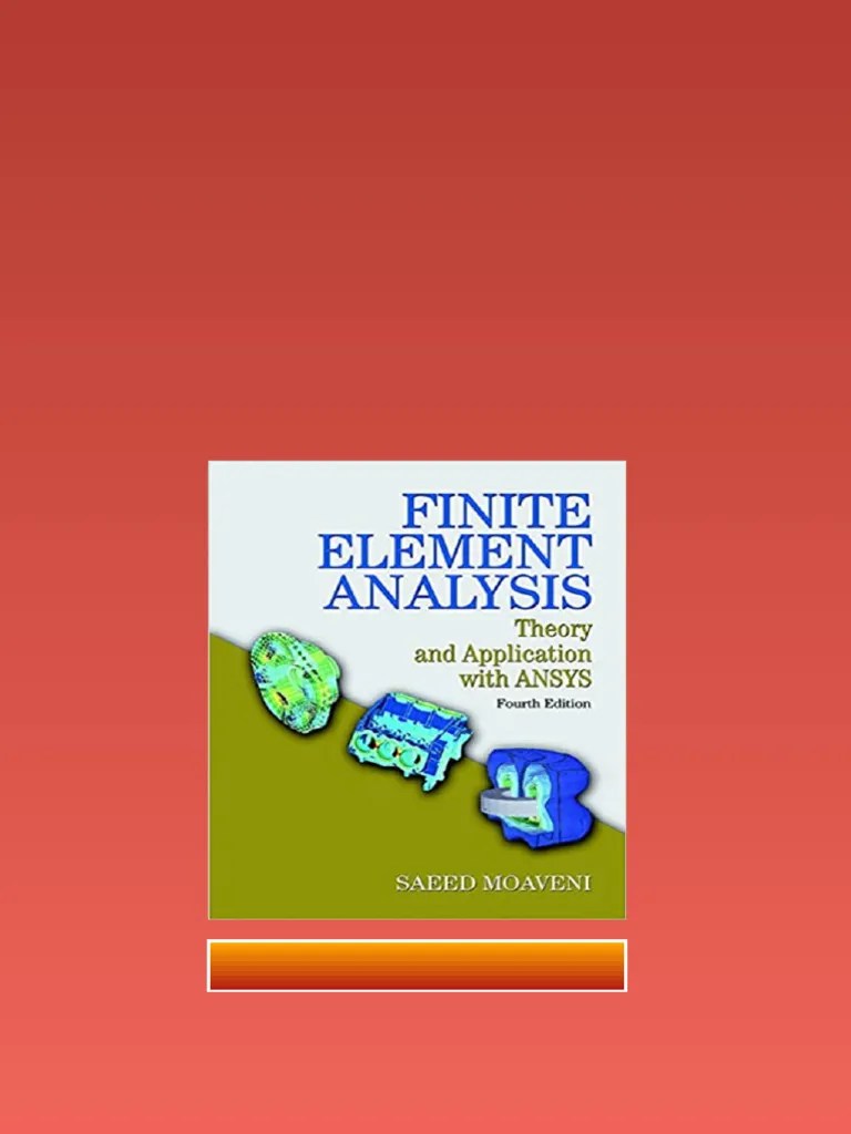Solution Manual For Finite Element Analysis Theory And Application With ...