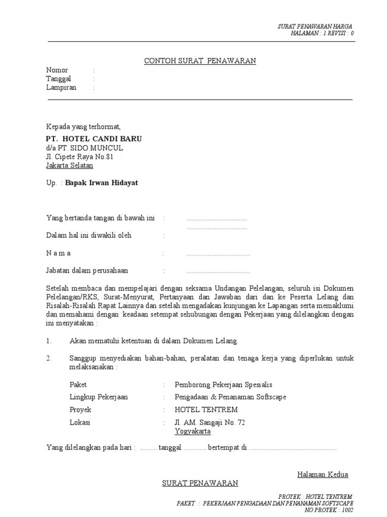 Peminat serius dapat mengirimkan surat penawaran dan legalitas perusahaan dengan persyaratan sebagai berikut : Surat Penawaran Pdf