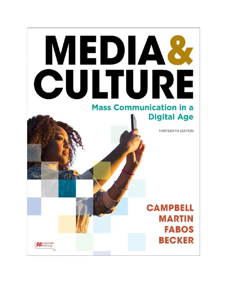 Richard Campbell, Christopher Martin, Bettina Fabos - Media & Culture - An Introduction To Mass ...