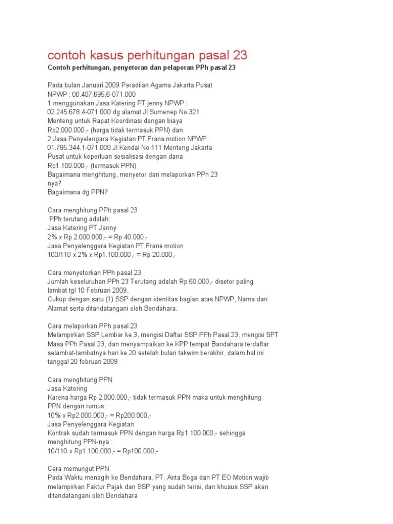 Pembayaran bunga pinjaman kepada bri dengan npwp 03.111.222.2.541.000 untuk bulan september sebesar rp1.500.000. Contoh Kasus Perhitungan Pasal 23 Pdf