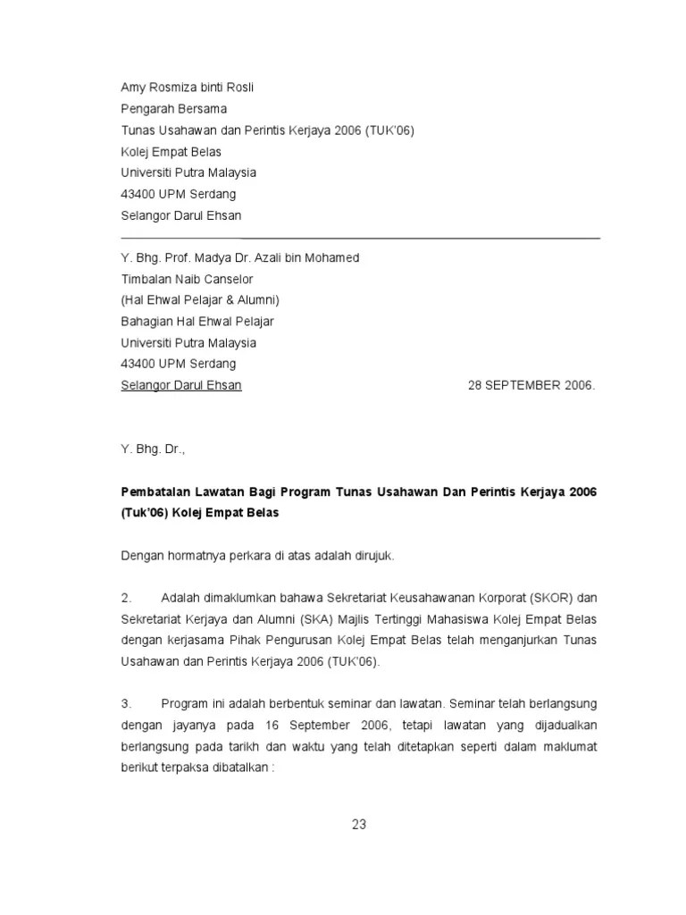 Contoh surat rasmi penarikan perletakan jawatan . Surat Rasmi Permohonan Mengadakan Lawatan Dioedpi