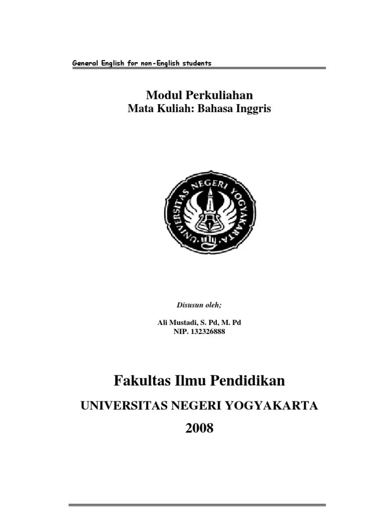 Tenses merupakan materi dasar yang akan dipelajari ketika memulai kelas pendidikan bahasa inggris dan masuk pada mata kuliah basic english grammar. Modul Bhs Inggris 1 Grammatical Skill Pdf Kata Keterangan Unit Semantik
