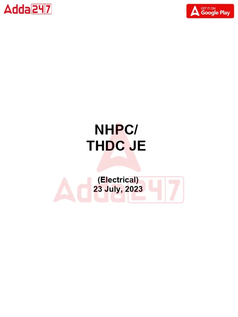 Nhpc Thdc Je Electrical Official Paper Held On 23 July 2023 Pdf