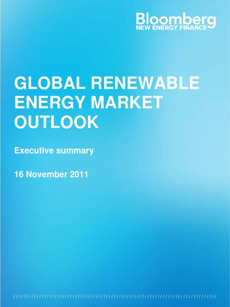 BNEF Bloomberg New Energy Finance Global Renewable Energy Market Outlook | PDF | Renewable ...