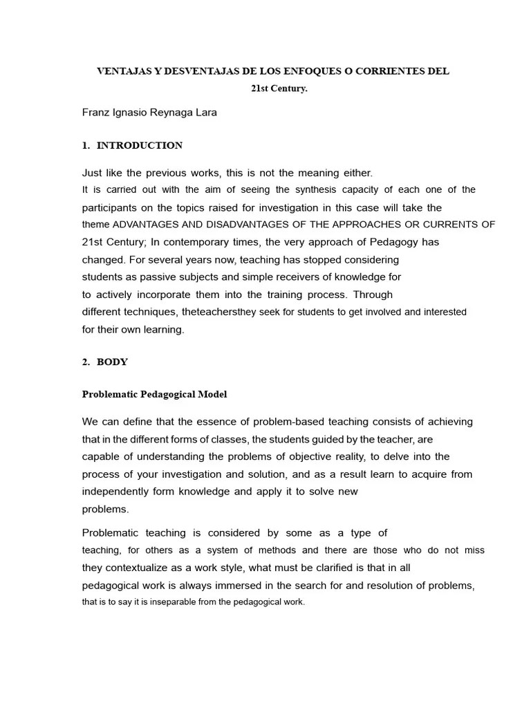 Advantages and disadvantages of the approaches or currents of the 21st