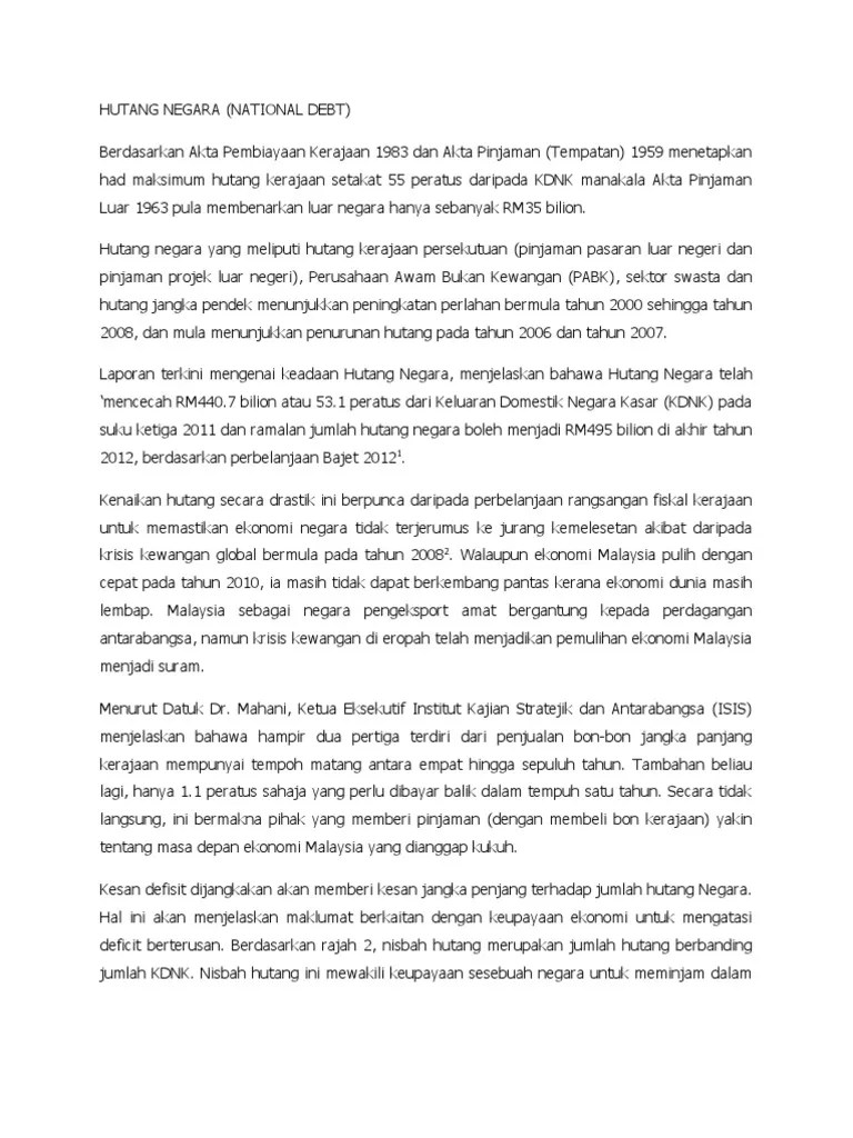 By editorial team7 october 2019. Hutang Negara National Debt Berdasarkan Akta Pembiayaan Kerajaan 1983 Dan Akta Pinjaman Tempatan 1959 Menetapkan