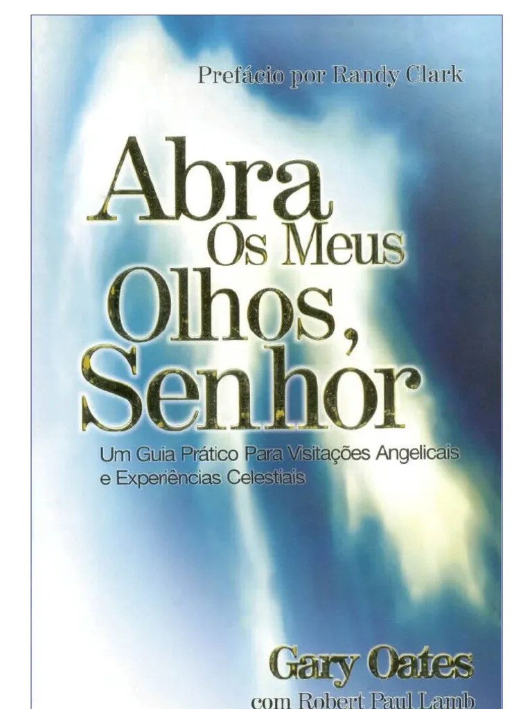 Abra Os Meus Olhos Senhor - Gary Oates E Robert Paul Lamb | PDF | Anjo | Oração