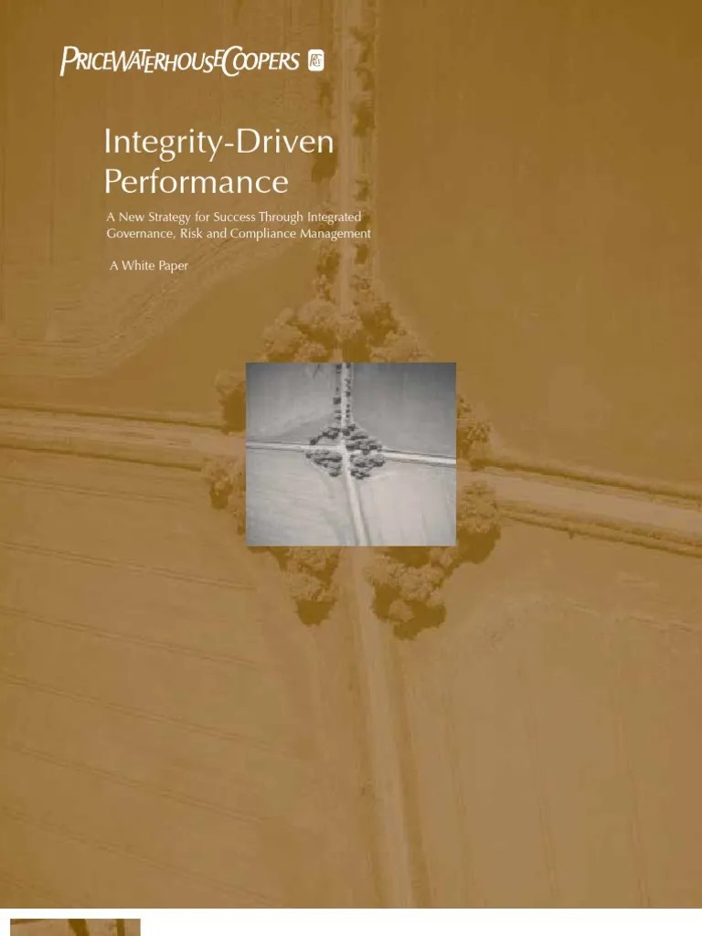 GRC PWC Integritydrivenperformance | PDF | Governance | Regulatory Compliance