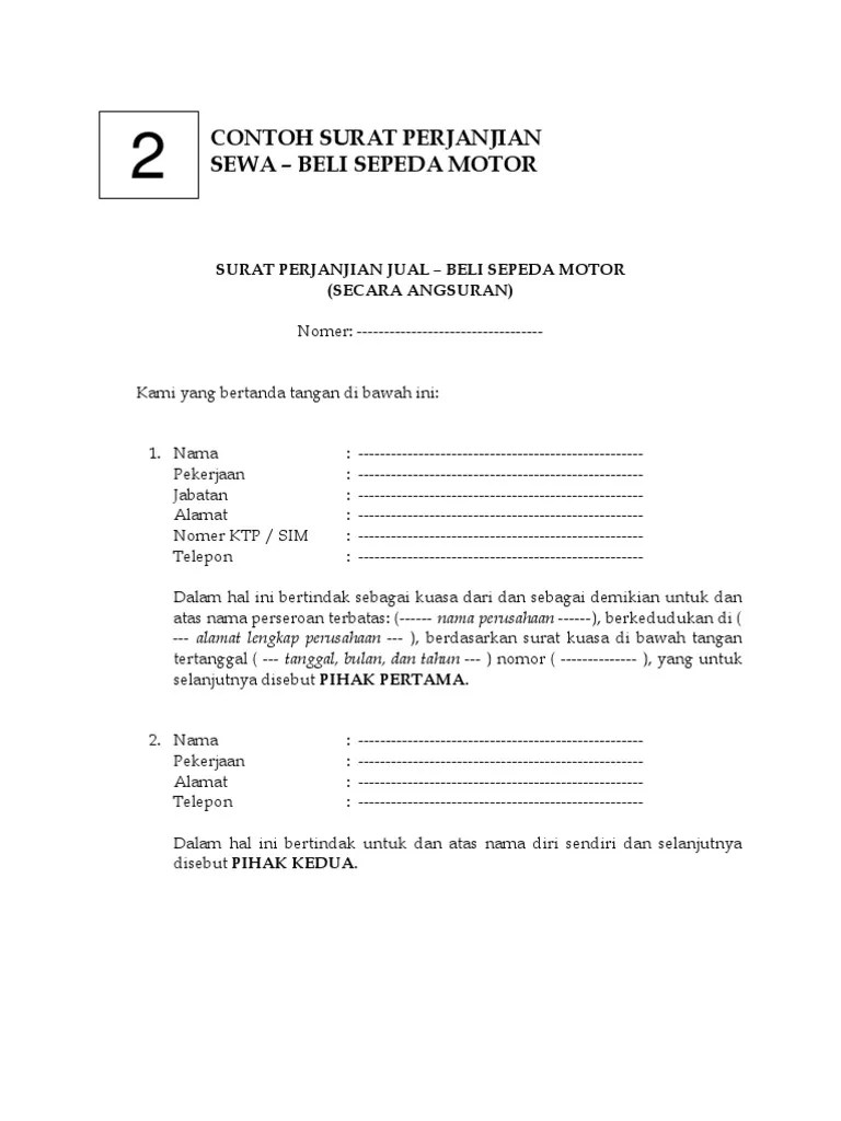 Dari segi bidang maupun fungsi pada proses pembuatan contoh surat ini. CONTOH SURAT PERJANJIAN SEWA BELI SEPEDA MOTOR