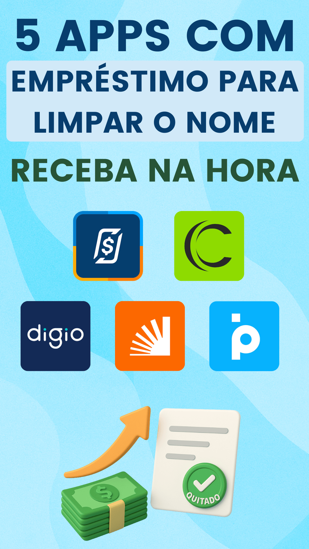 5 melhores apps para fazer um empréstimo para limpar o nome: aprovado na hora