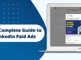 The Complete Guide To Linkedin Paid Ads Impactable