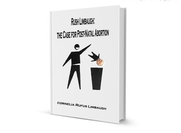 rush_limbaugh_case_for_post-natal_abortion